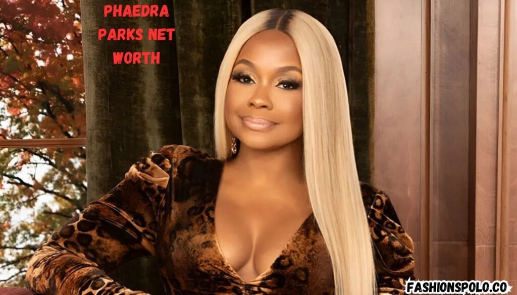 Phaedra Parks Net Worth